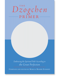The Dzogchen Primer