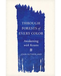 Through Forests of Every Color