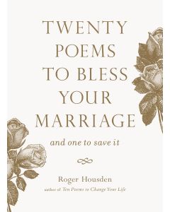 Twenty Poems to Bless Your Marriage cover