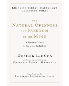 The Natural Openness and Freedom of the Mind