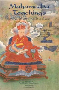 Mahāmudrā Teachings of the Supreme Siddhas: The Eighth Situpa Tenpa'i Nyinchay on the Third Gyalwa Karmapa Rangjung Dorje's "aspiration Prayer of Mahāmudrā of Definitive Meaning"