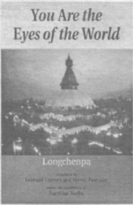 You are the eyes of the world by Longchenpa