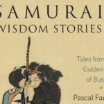 Samurai Wisdom Stories: The Archery Contest