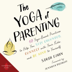 yoga of parenting audio cover