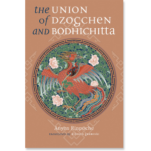 Union of Dzogchen and Bodhichitta