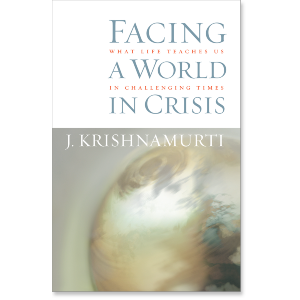 Facing a World in Crisis