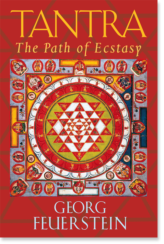 Tantra: The Path of Ecstasy - 9781570623042