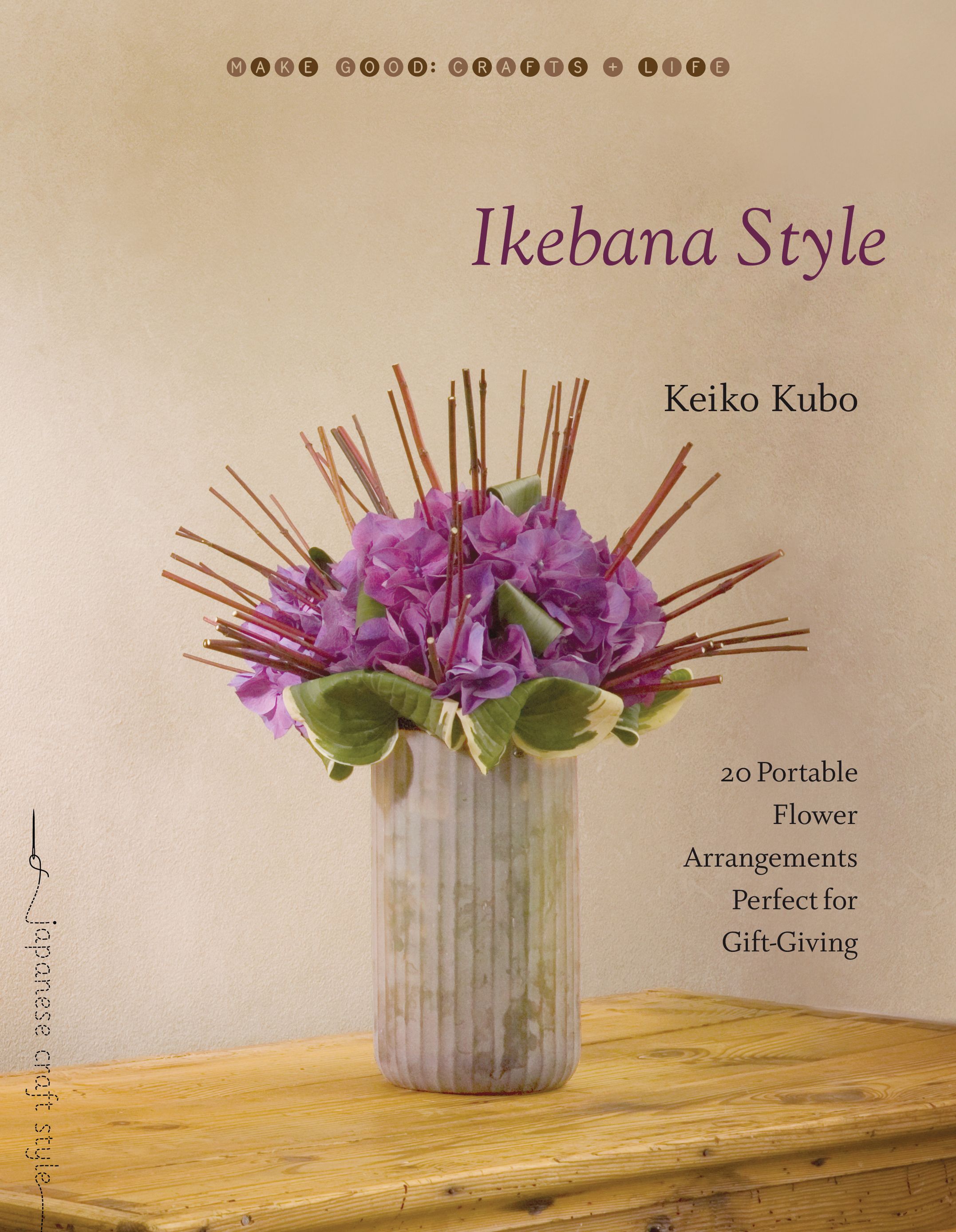 Ikebana Style: 20 Portable Flower Arrangements Perfect for Gift