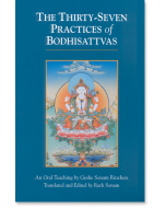 The Thirty-Seven Practices of Bodhisattvas