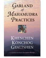 Garland of Mahamudra Practices