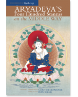 Aryadeva's Four Hundred Stanzas on the Middle Way