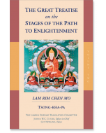 The Great Treatise on the Stages of the Path to Enlightenment (Volume 3)