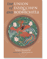 Union of Dzogchen and Bodhichitta