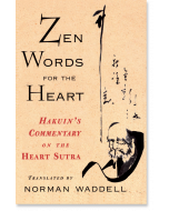 Zen Words for the Heart