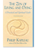 The Zen of Living and Dying