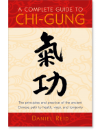 A Complete Guide to Chi-Gung