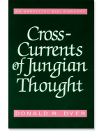 Cross Currents of Jungian Thought