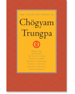 The Collected Works of Chogyam Trungpa: Volume Two