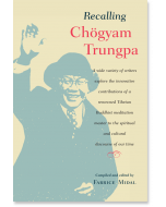 Recalling Chogyam Trungpa