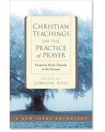 Christian Teachings on the Practice of Prayer