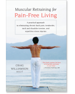 Muscular Retraining for Pain-Free Living