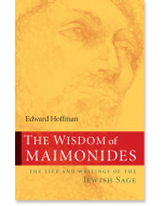 The Wisdom of Maimonides
