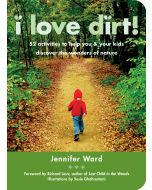 I Love Dirt!