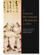 A Concise Dictionary of Buddhism and Zen