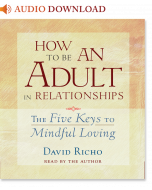 How to Be an Adult in Relationships