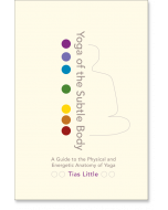 Yoga of the Subtle Body