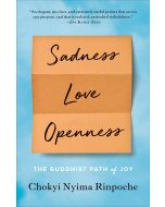 Sadness, Love, Openness