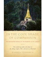 In the Cool Shade of Compassion