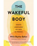 The Wakeful Body