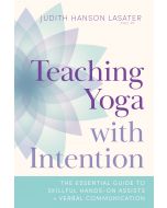 Teaching Yoga with Intention