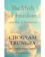 Myth of Freedom and the Way of Meditation cover
