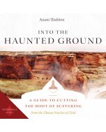 Into the Haunted Ground