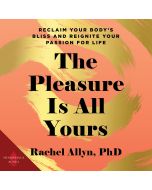 The Pleasure Is All Yours