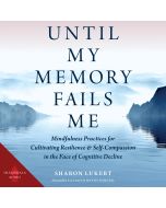 Until My Memory Fails Me