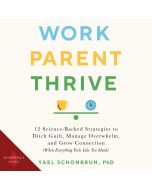 Work, Parent, Thrive