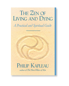 The Zen of Living and Dying