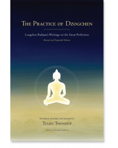 The Practice of Dzogchen