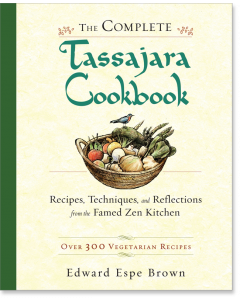The Complete Tassajara Cookbook