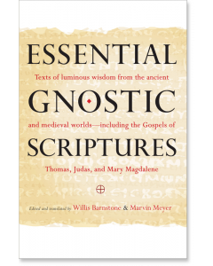 Essential Gnostic Scriptures