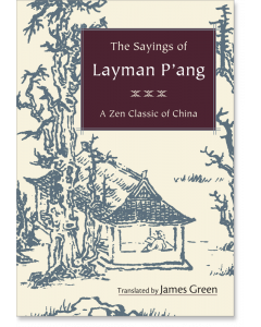 The Sayings of Layman P'ang