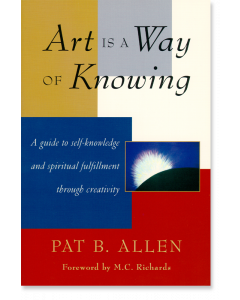 Art Is a Way of Knowing