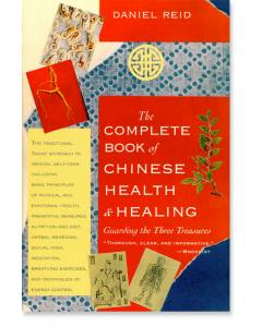 The Complete Book of Chinese Health and Healing
