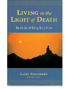 Living in the Light of Death