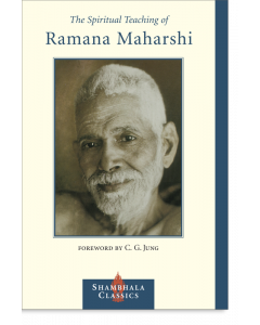 The Spiritual Teaching of Ramana Maharshi