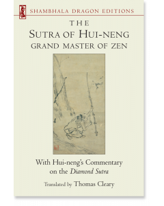 The Sutra of Hui-neng, Grand Master of Zen