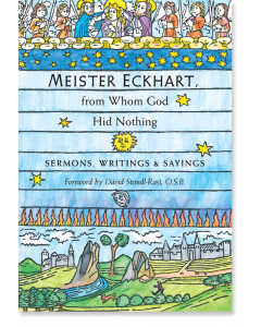 Meister Eckhart, from Whom God Hid Nothing